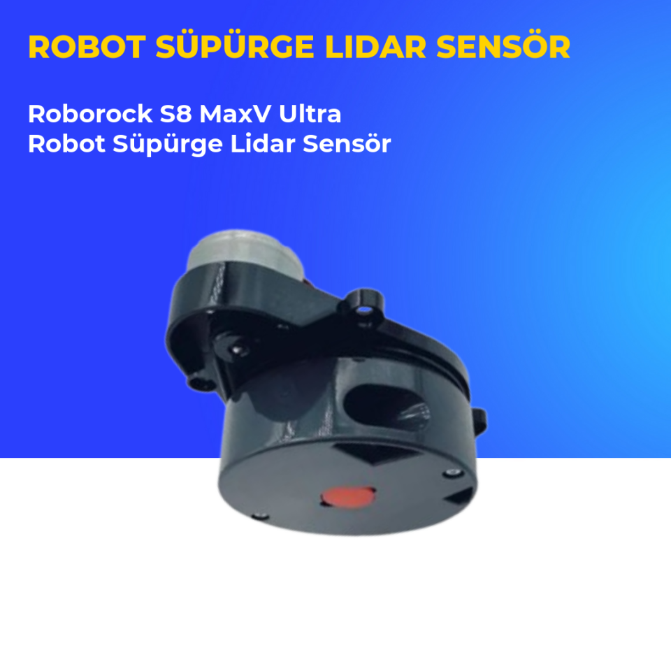 Roborock S8 MaxV Ultra Robot Süpürge Lidar Sensör