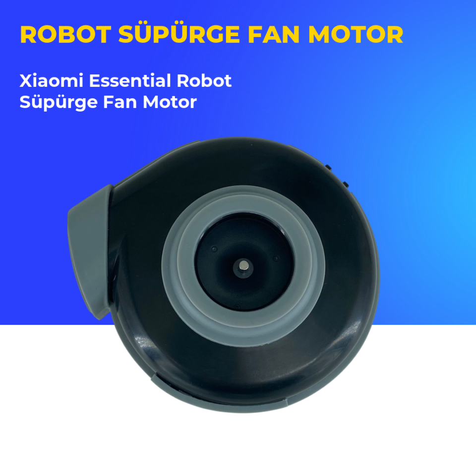 Xiaomi Essential Robot Süpürge Fan Motor