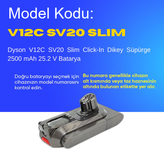Dyson V12C SV20 Slim Click-In Dikey Süpürge 2500 mAh 25.2 V  Batarya – Orjinal Uyumlu Uzun Ömürlü, Yüksek Performans Pil
