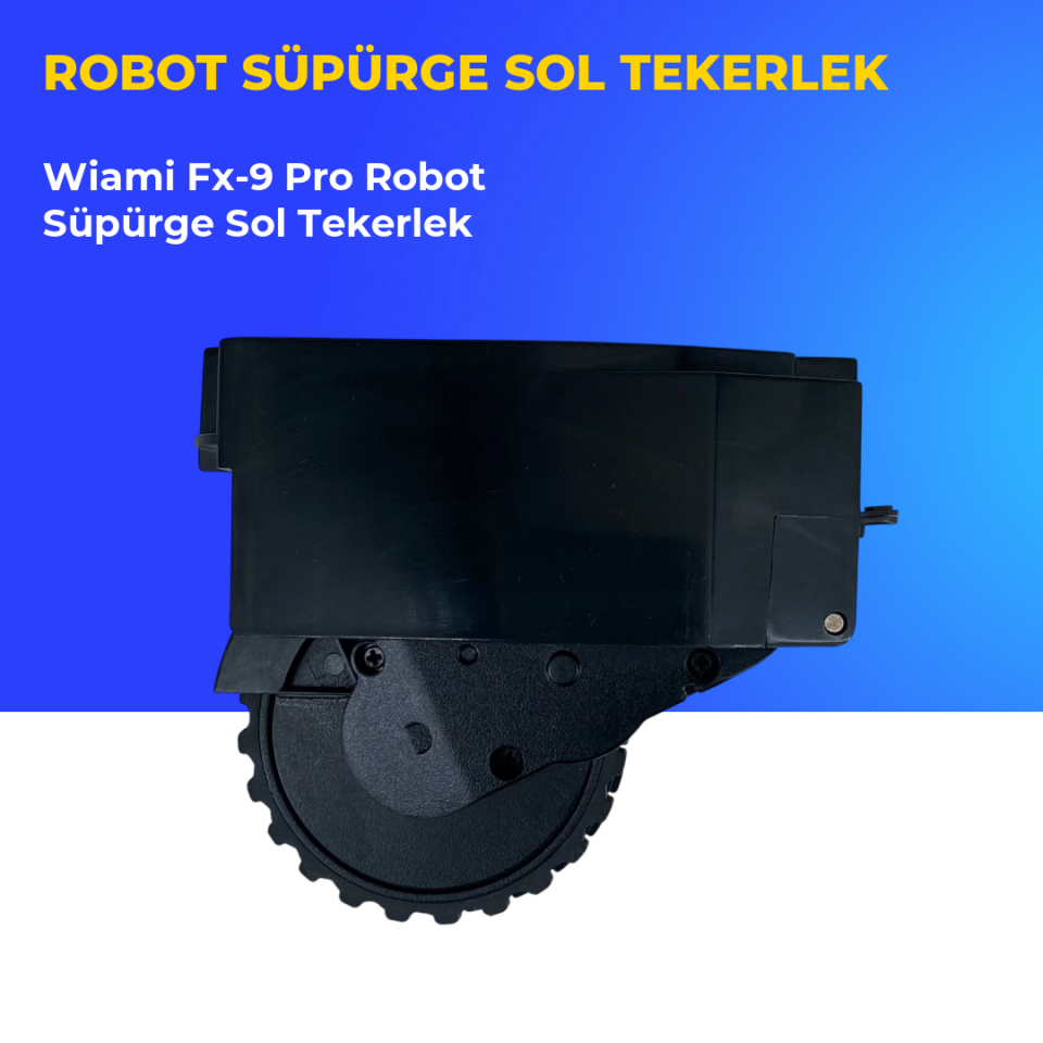 Wiami Fx-9 Pro Robot Süpürge Sol Tekerlek