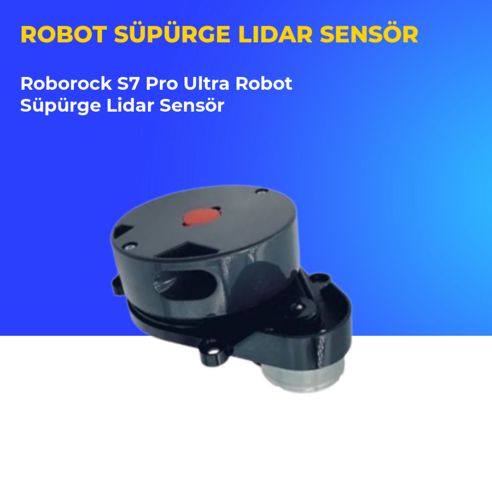Roborock S7 Pro Ultra Robot Süpürge Lidar Sensör