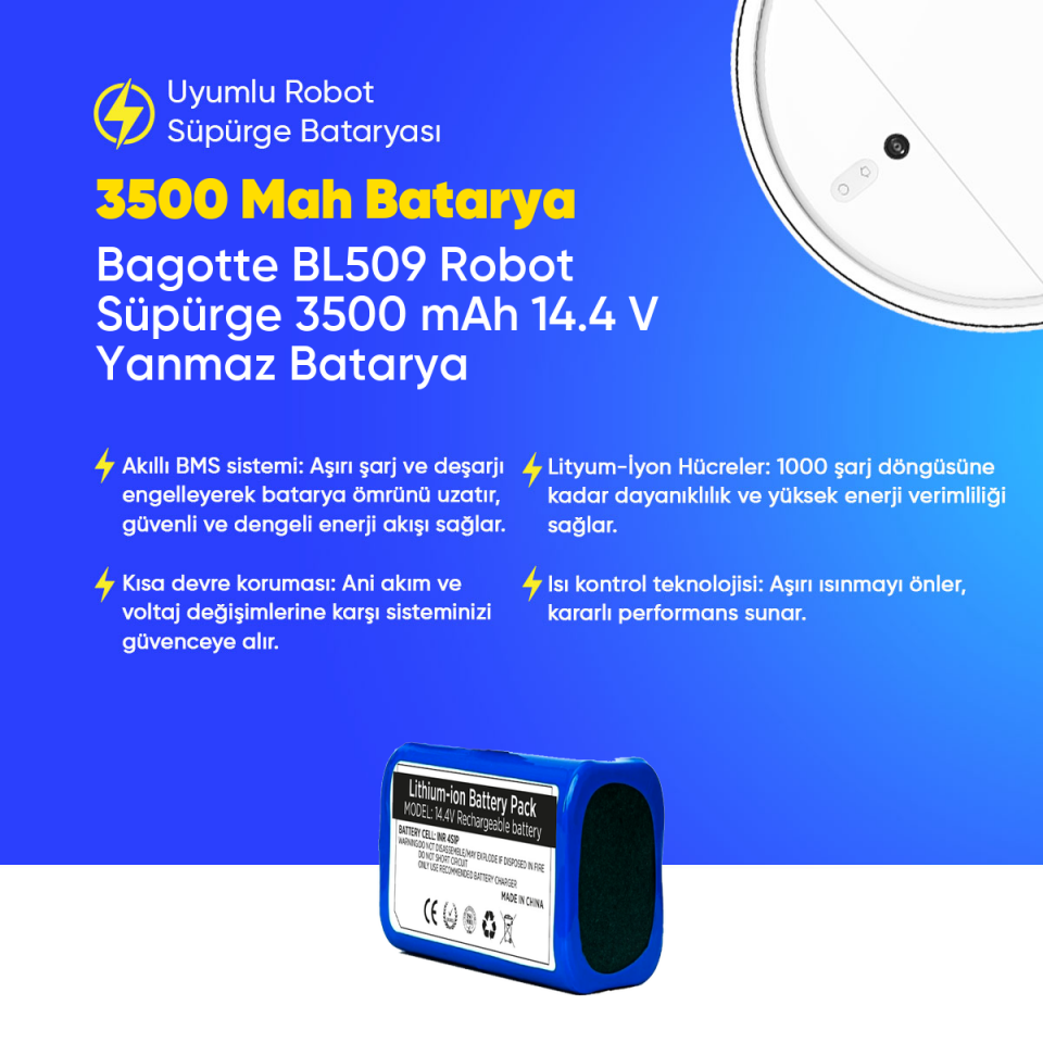Bagotte BL509 Robot Süpürge 3500 mAh 14.4 V Yanmaz Batarya – Orjinal Uyumlu Uzun Ömürlü, Yüksek Performans Pil