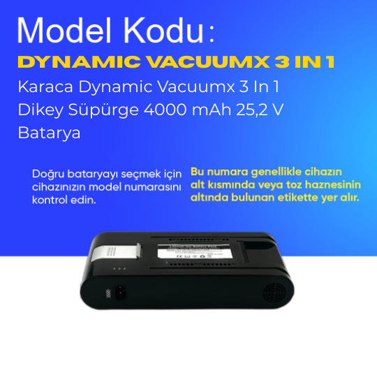 Karaca Dynamic Vacuumx 3 In 1 Dikey Süpürge 4000 mAh 25,2 V  Batarya – Orjinal Uyumlu Uzun Ömürlü, Yüksek Performans Pil