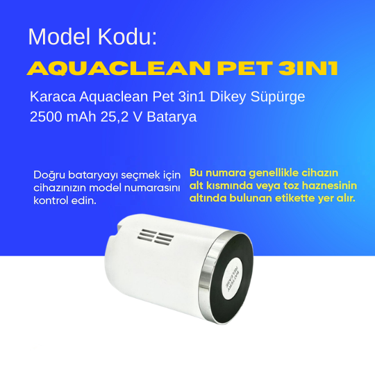 Karaca Aquaclean Pet 3in1 Dikey Süpürge 2500 mAh 25,2 V  Batarya – Orjinal Uyumlu Uzun Ömürlü, Yüksek Performans Pil