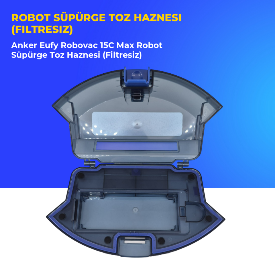 Anker Eufy Robovac 15C Max Robot Süpürge Toz Haznesi (Filtresiz)