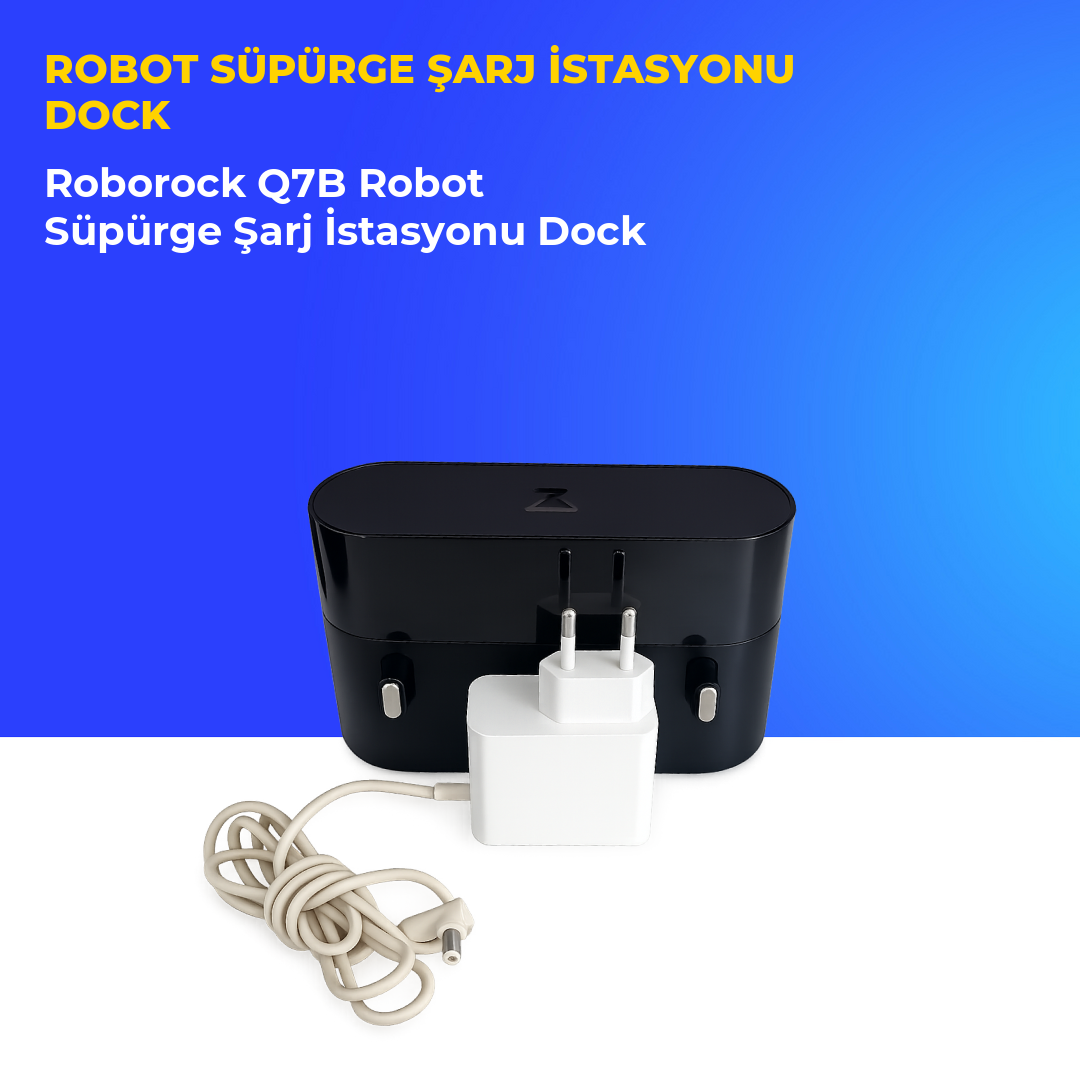 Roborock Q7B Robot Süpürge Şarj İstasyonu Dock