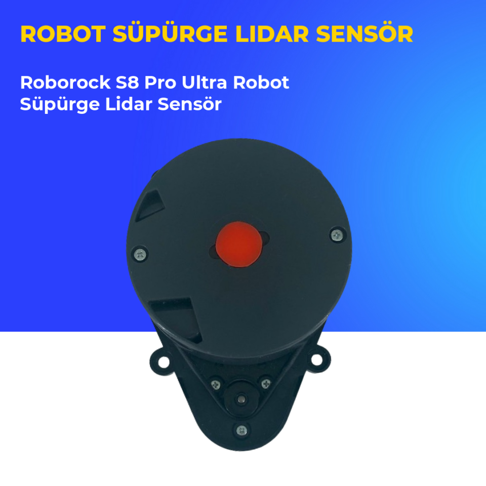 Roborock S8 Pro Ultra Robot Süpürge Lidar Sensör