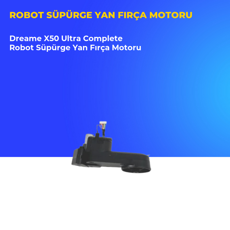 Dreame X50 Ultra Complete Robot Süpürge Yan Fırça Motoru
