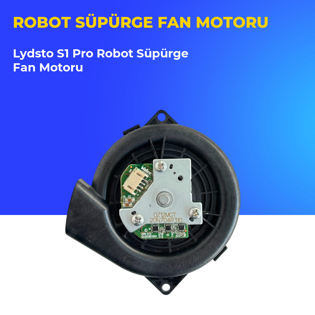Lydsto S1 Pro Robot Süpürge Fan Motoru