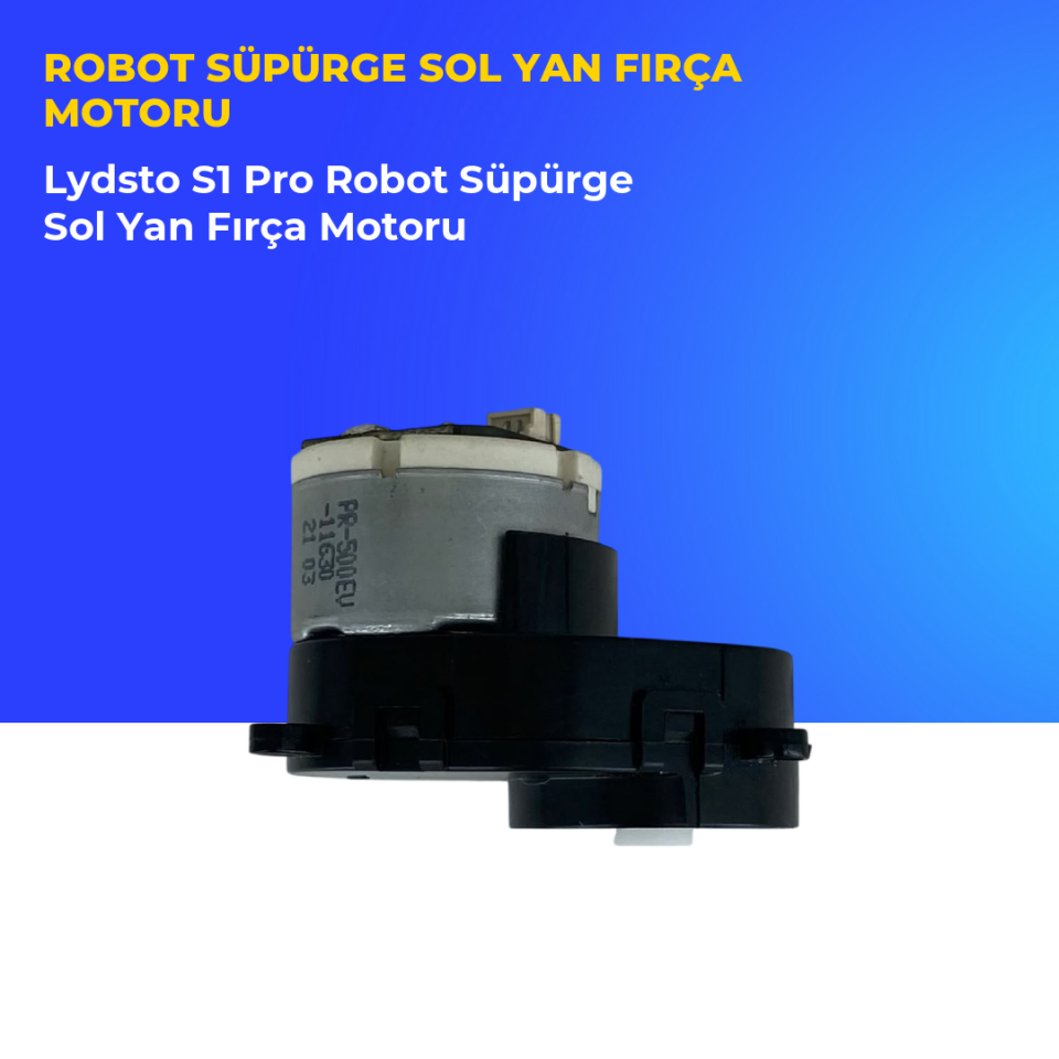 Lydsto S1 Pro Robot Süpürge Sol Yan Fırça Motoru