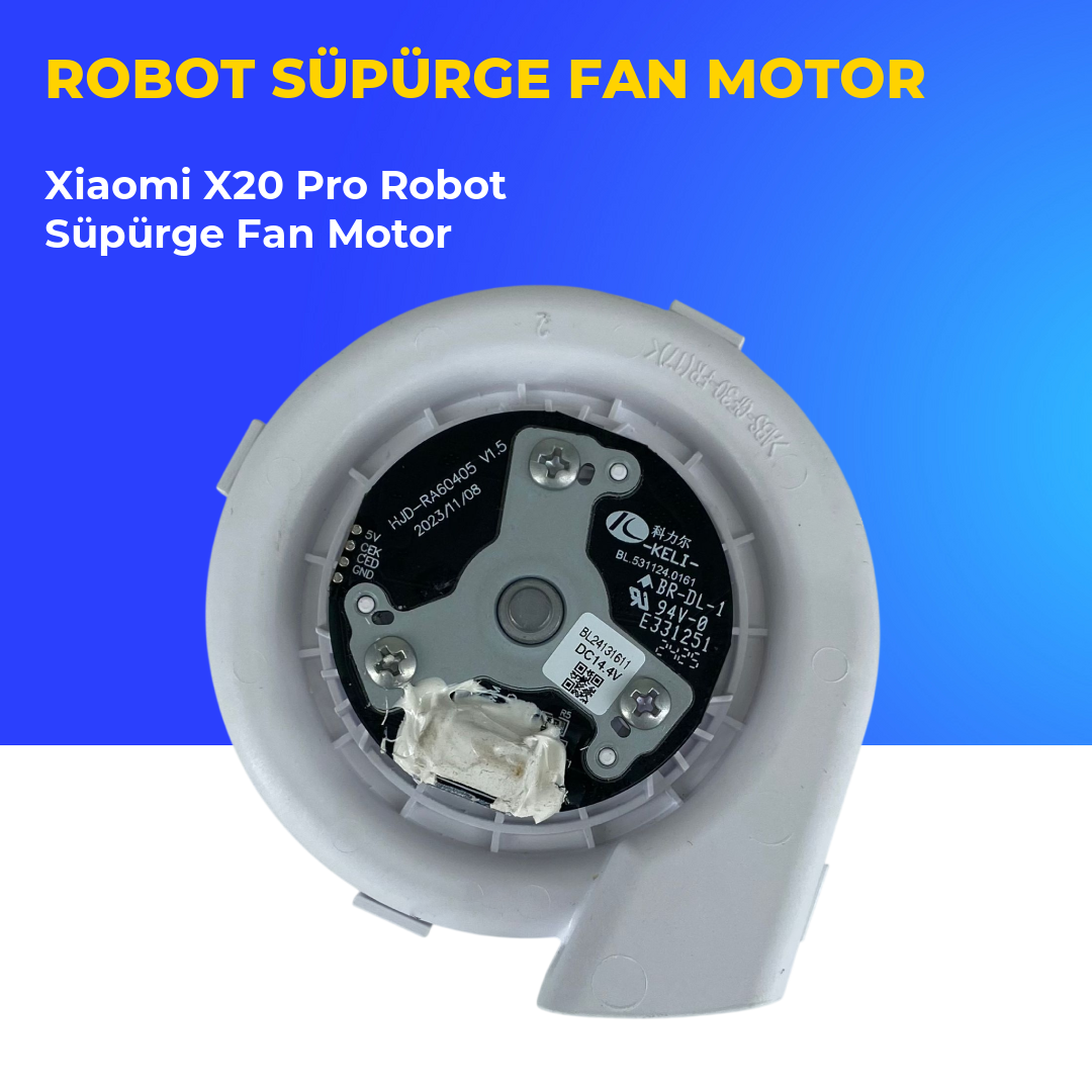 Xiaomi X20 Pro Robot Süpürge Fan Motor