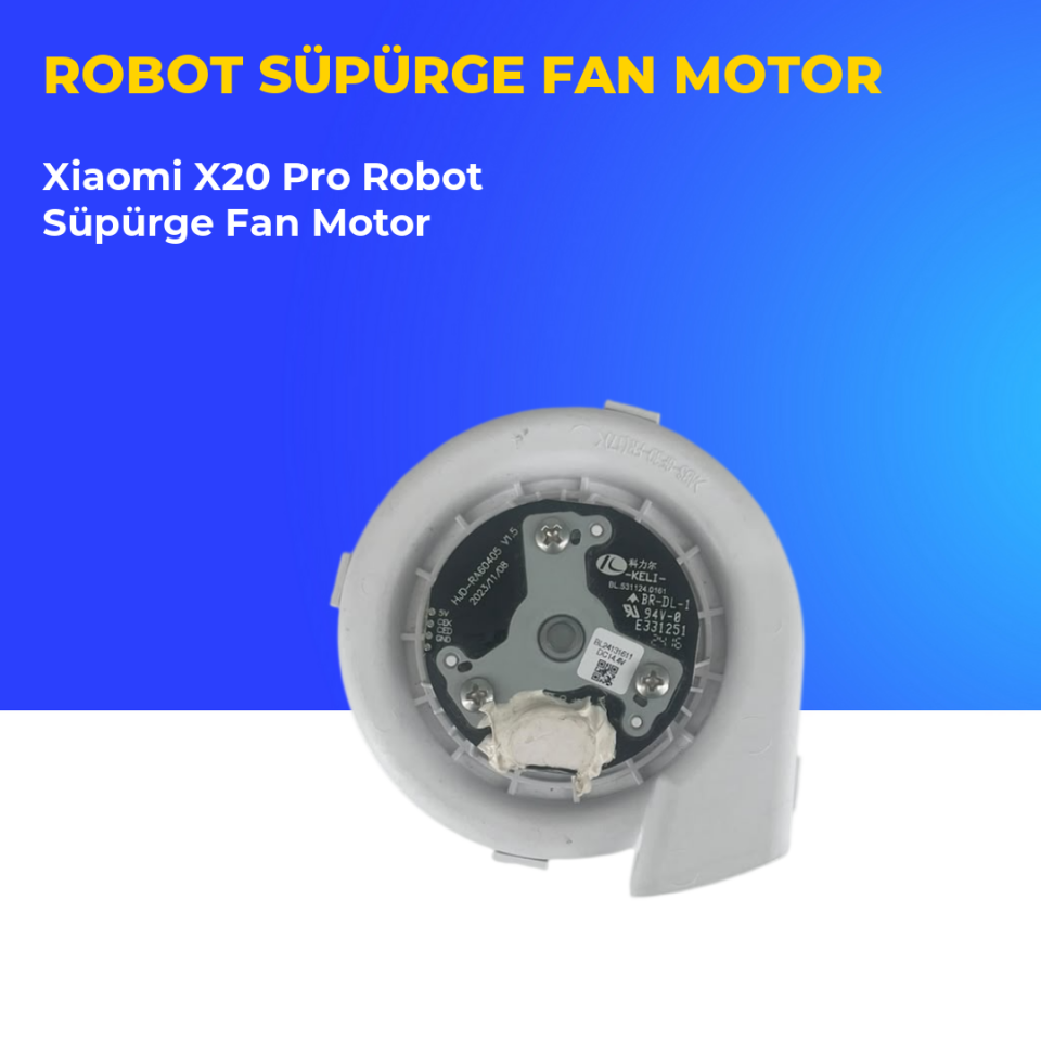 Xiaomi X20 Pro Robot Süpürge Fan Motor
