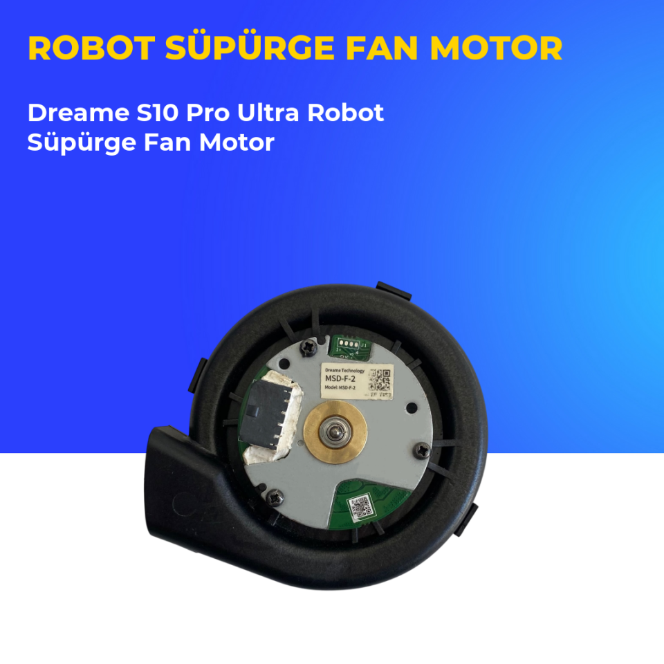 Dreame S10 Pro Ultra Robot Süpürge Fan Motor