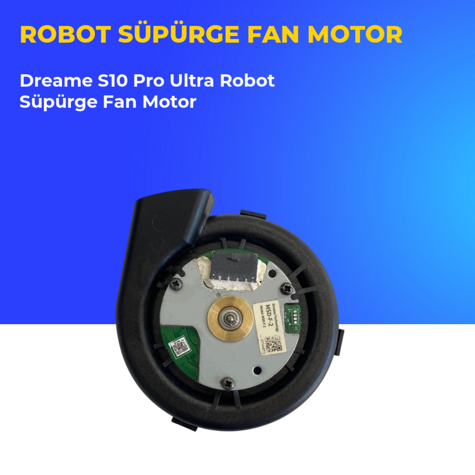 Dreame S10 Pro Ultra Robot Süpürge Fan Motor
