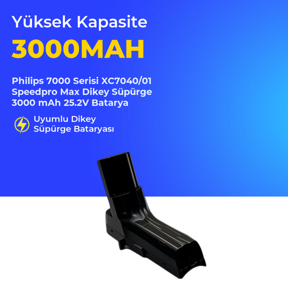 Philips 7000 Serisi XC7040/01 Speedpro Max Dikey Süpürge 3000 Mah 25.2 V Batarya – Orjinal Uyumlu Uzun Ömürlü, Yüksek Performans Pil