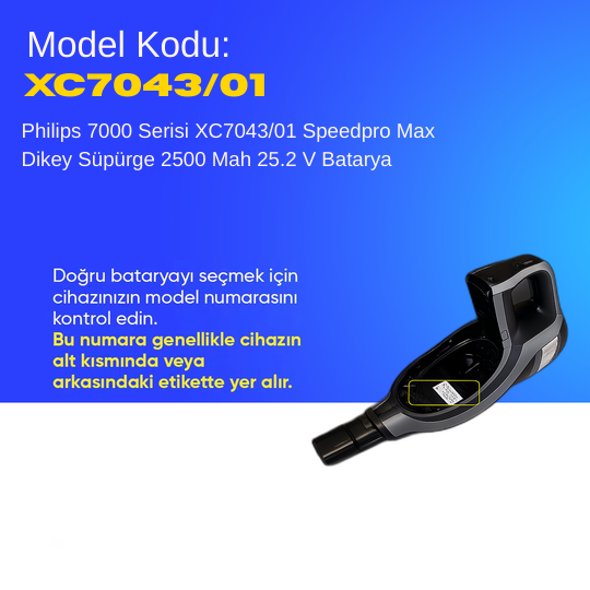 Philips 7000 Serisi XC7043/01 Speedpro Max Dikey Süpürge 2500 Mah 25.2 V Batarya – Orjinal Uyumlu Uzun Ömürlü, Yüksek Performans Pil