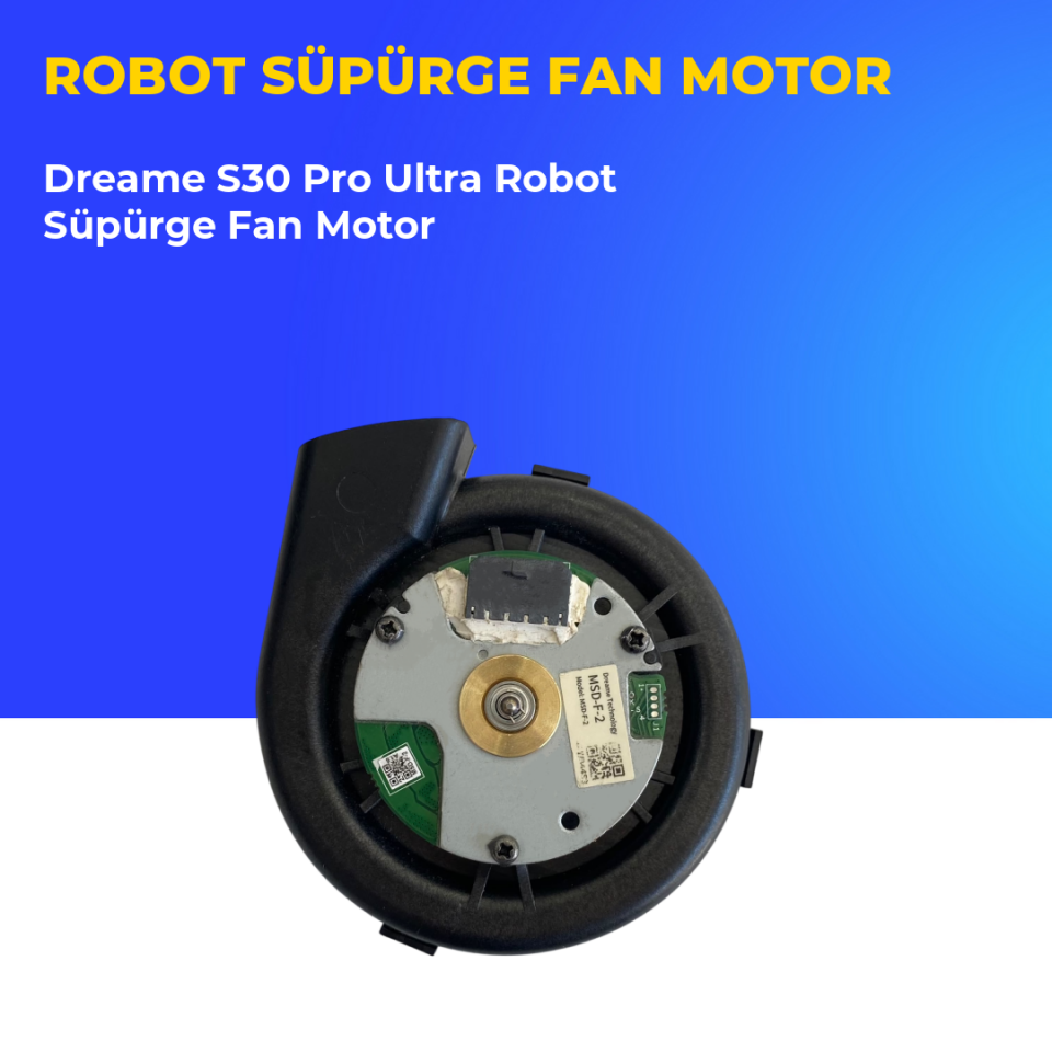 Dreame S30 Pro Ultra Robot Süpürge Fan Motor