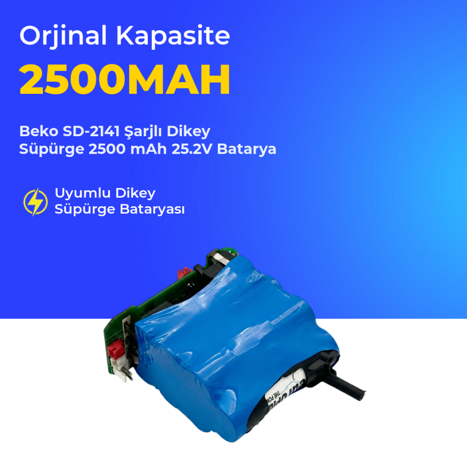 Beko SD-2141 Şarjlı Dikey Süpürge 2500 mAh 25,2 V  Batarya – Orjinal Uyumlu Uzun Ömürlü, Yüksek Performans Pil