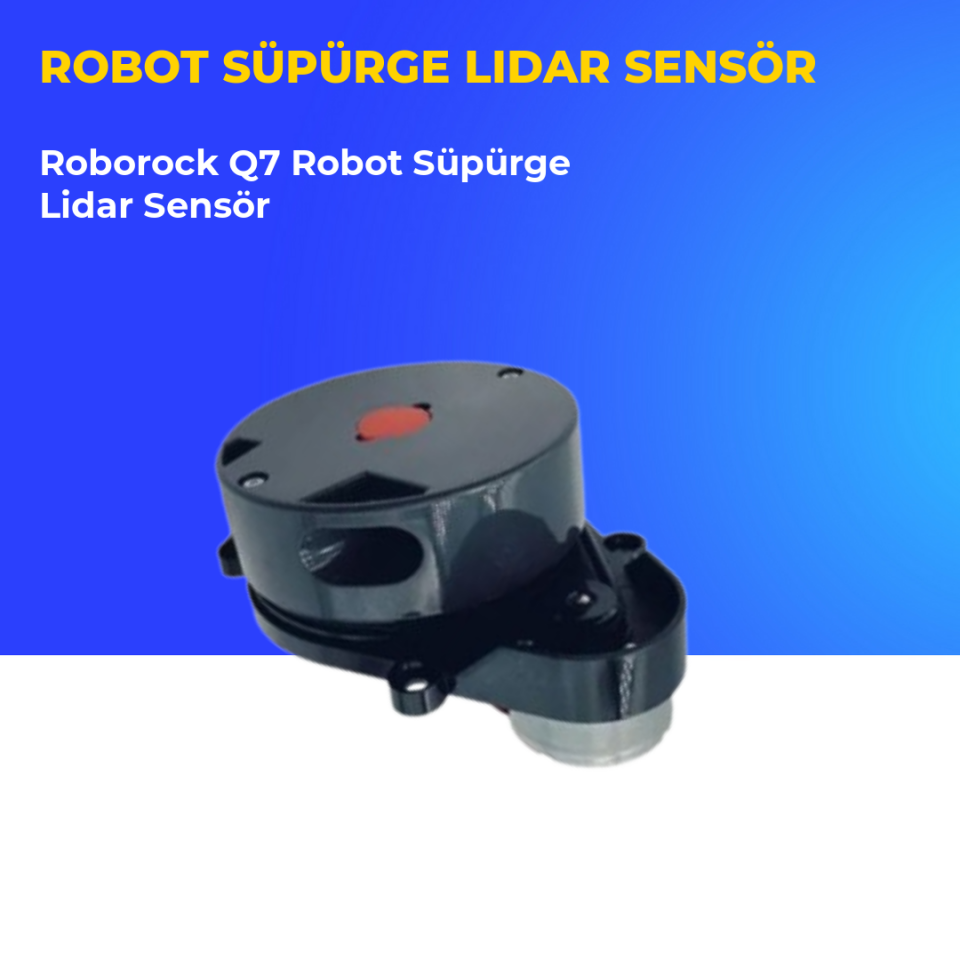 Roborock Q7 Robot Süpürge Lidar Sensör