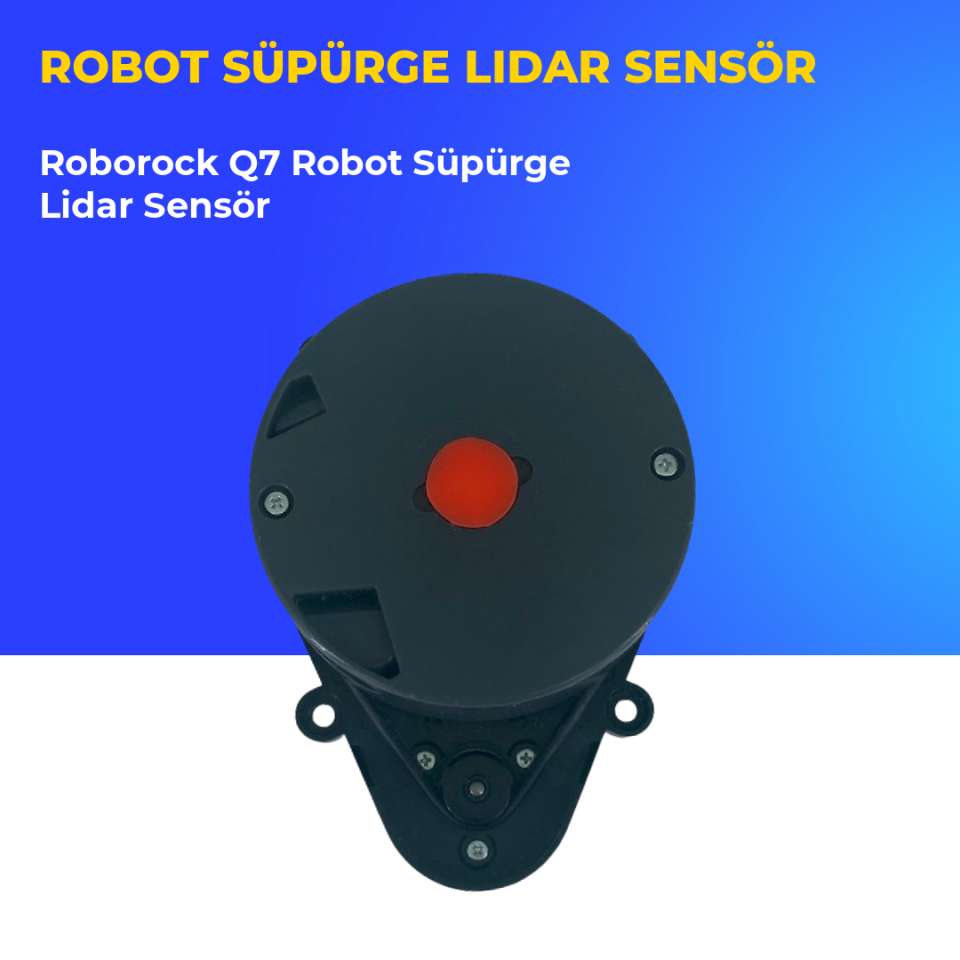 Roborock Q7 Robot Süpürge Lidar Sensör