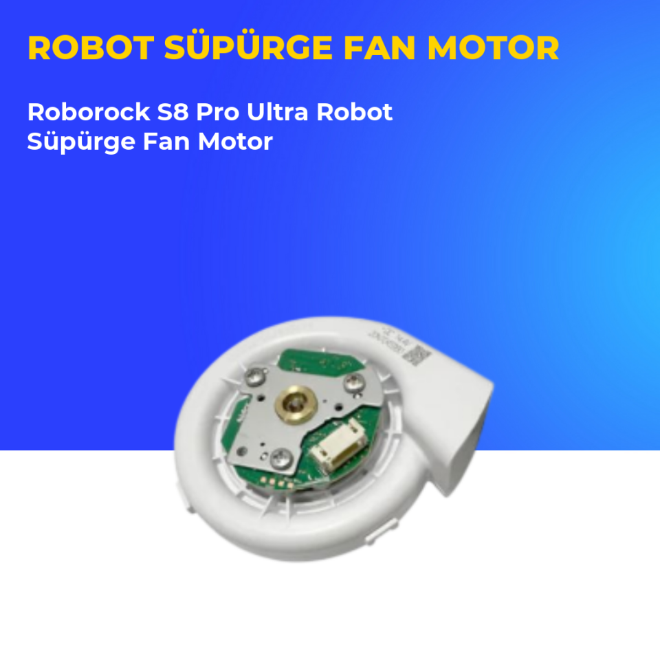 Roborock S8 Pro Ultra Robot Süpürge Fan Motor