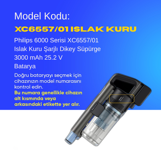 Philips 6000 Serisi XC6557/01 Islak Kuru Şarjlı Dikey Süpürge 3000 mAh 25.2 V  Batarya – Orjinal Uyumlu Uzun Ömürlü, Yüksek Performans Pil