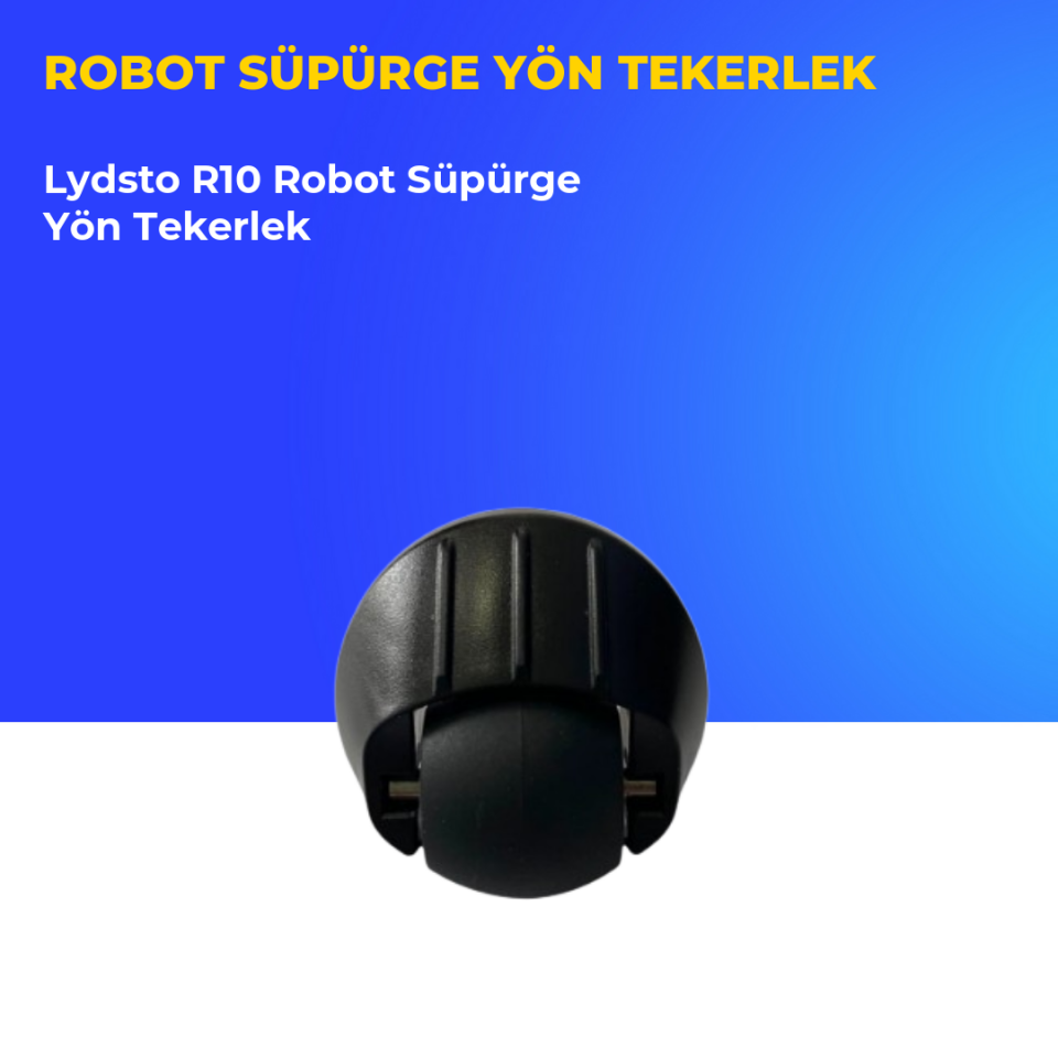 Lydsto R10 Robot Süpürge Yön Tekerlek