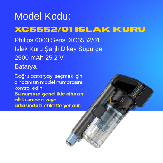 Philips 6000 Serisi XC6552/01 Islak Kuru Şarjlı Dikey Süpürge 2500 mAh 25.2 V  Batarya – Orjinal Uyumlu Uzun Ömürlü, Yüksek Performans Pil