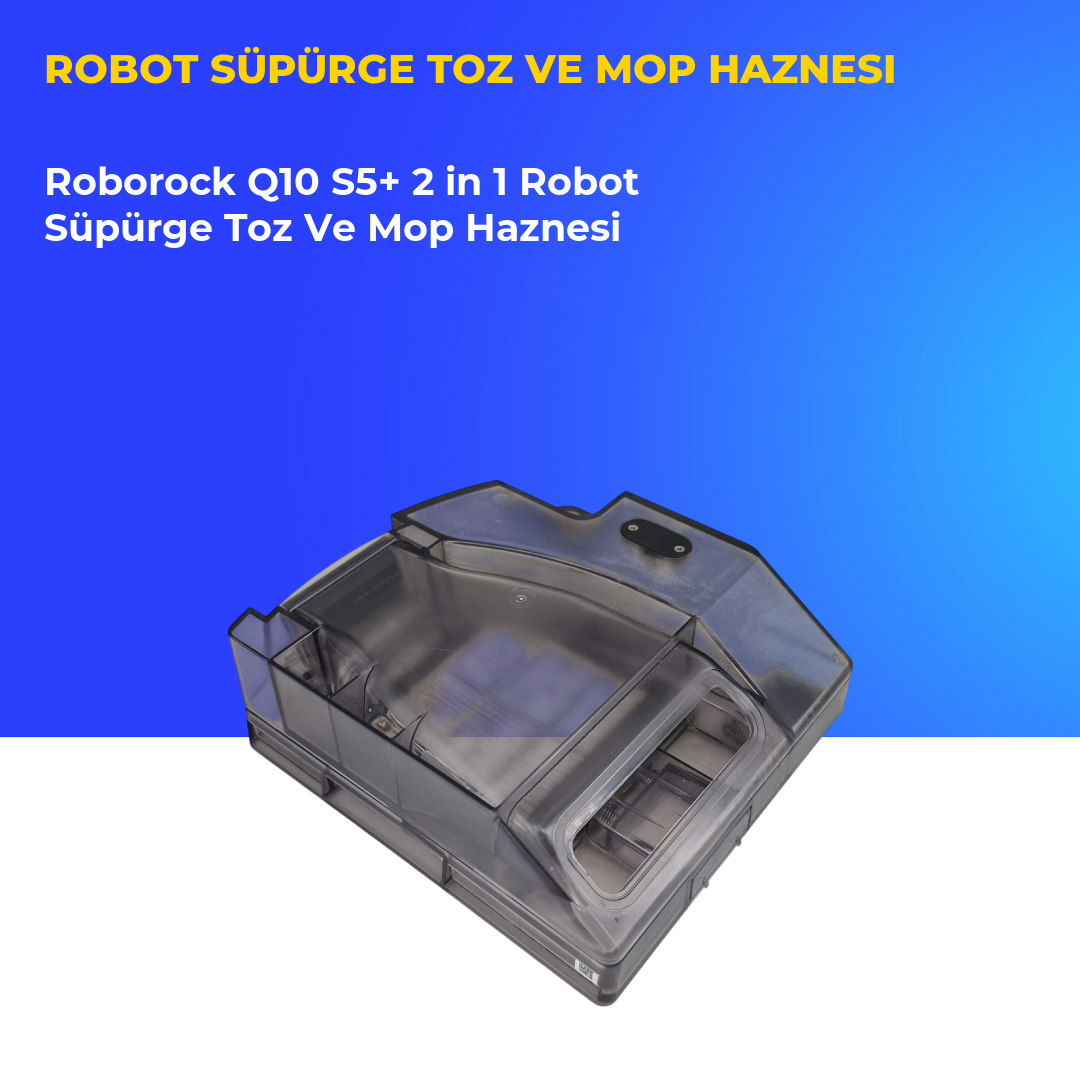 Roborock Q10 S5+ 2 in 1 Robot Süpürge Toz Ve Mop Haznesi
