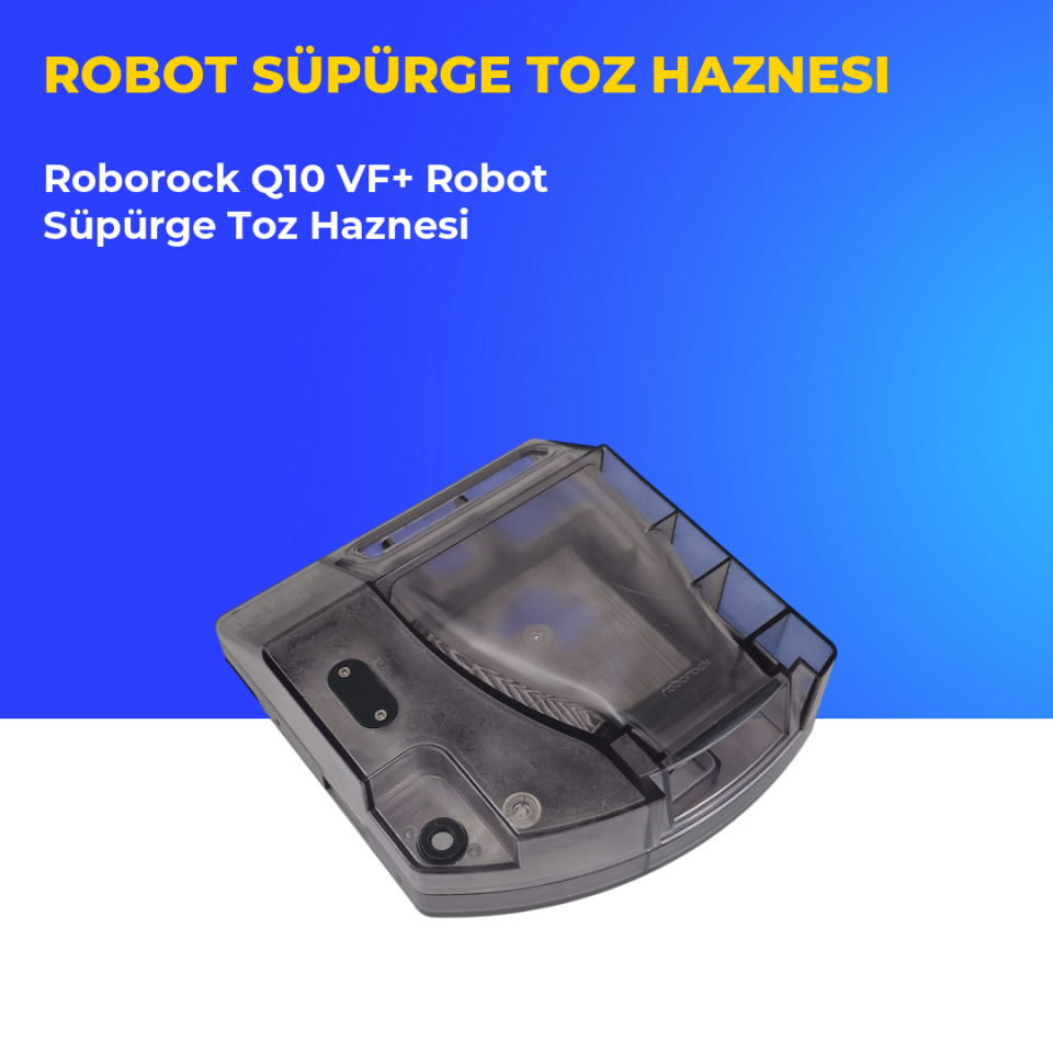 Roborock Q10 VF+ Robot Süpürge Toz Haznesi