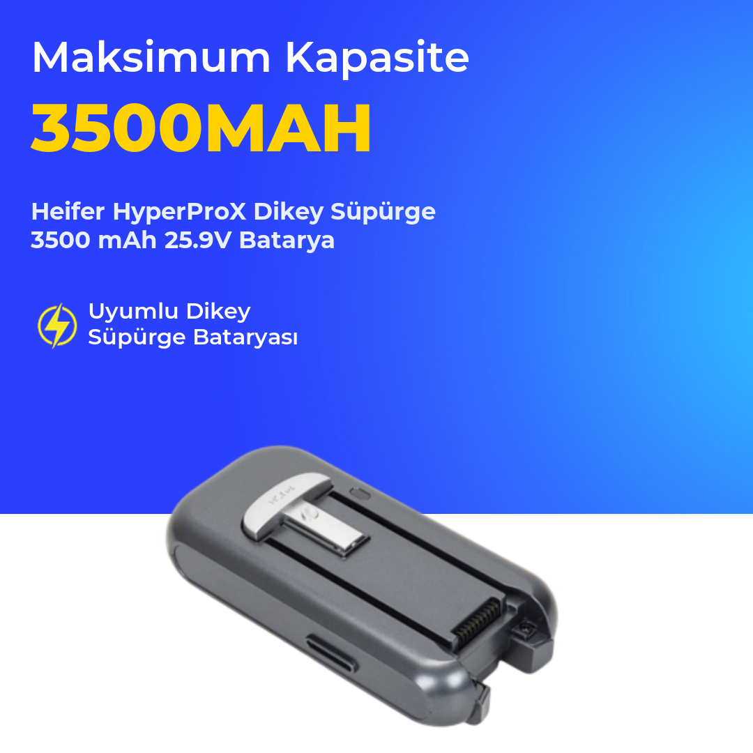 Heifer HyperProX Dikey Süpürge 3500 mAh 25.9V Batarya
