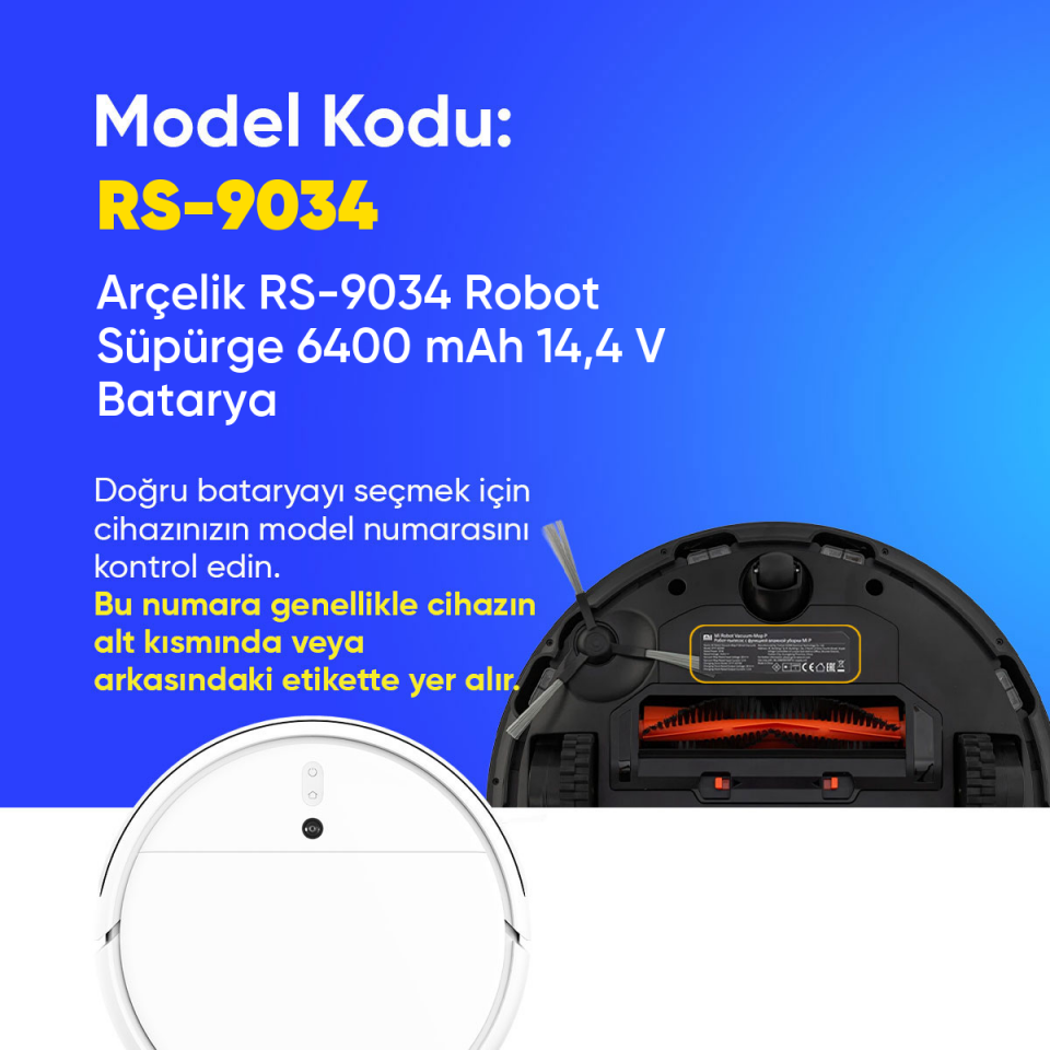 Arçelik RS-9034 Robot Süpürge 6400 mAh  14,4 V Batarya – Orjinal Uyumlu Uzun Ömürlü, Yüksek Performans Pil