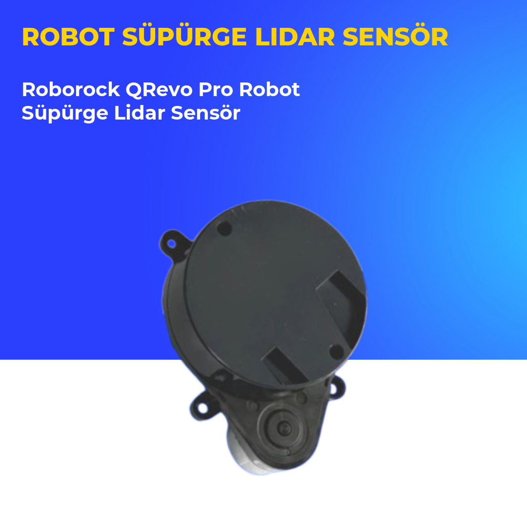 Roborock QRevo Pro Robot Süpürge Lidar Sensör