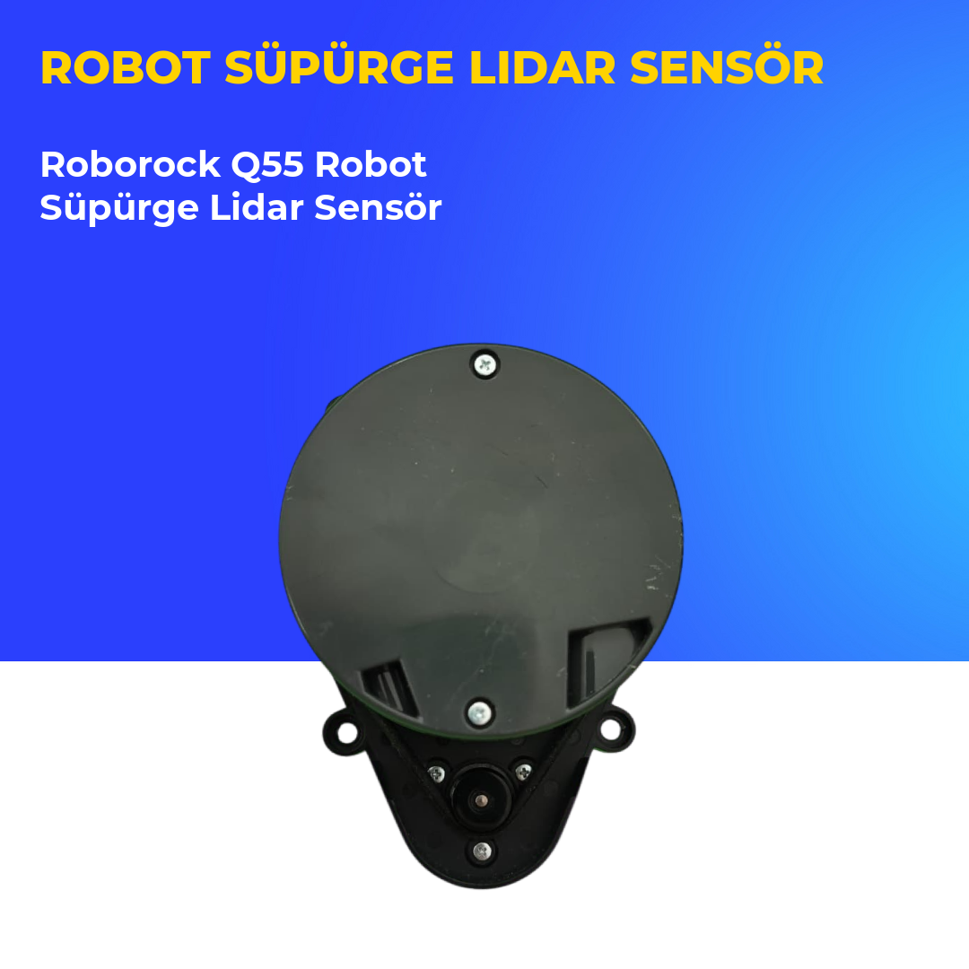 Roborock Q55 Robot Süpürge Lidar Sensör
