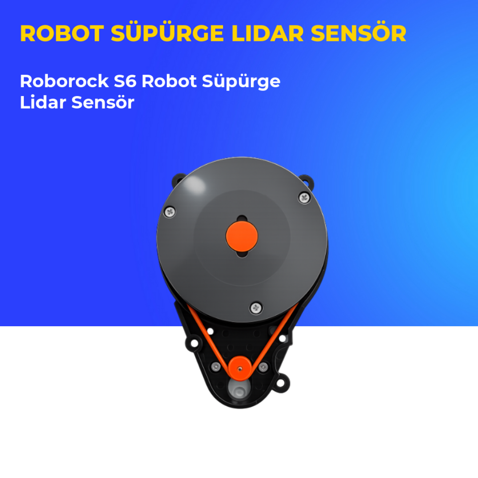Roborock S6 Robot Süpürge Lidar Sensör
