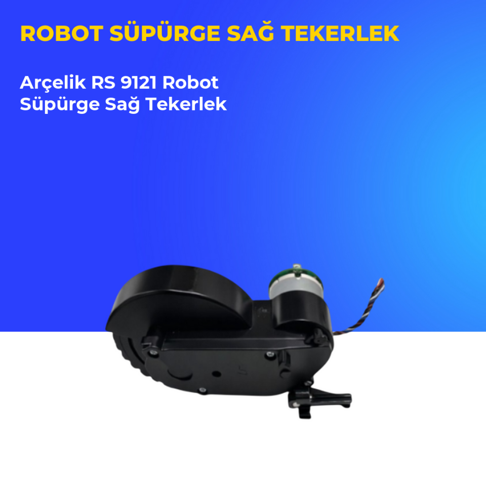 Arçelik RS 9121 Robot Süpürge Sağ Tekerlek