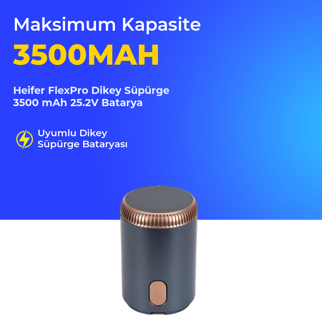 Heifer FlexPro Dikey Süpürge 3500 mAh Batarya