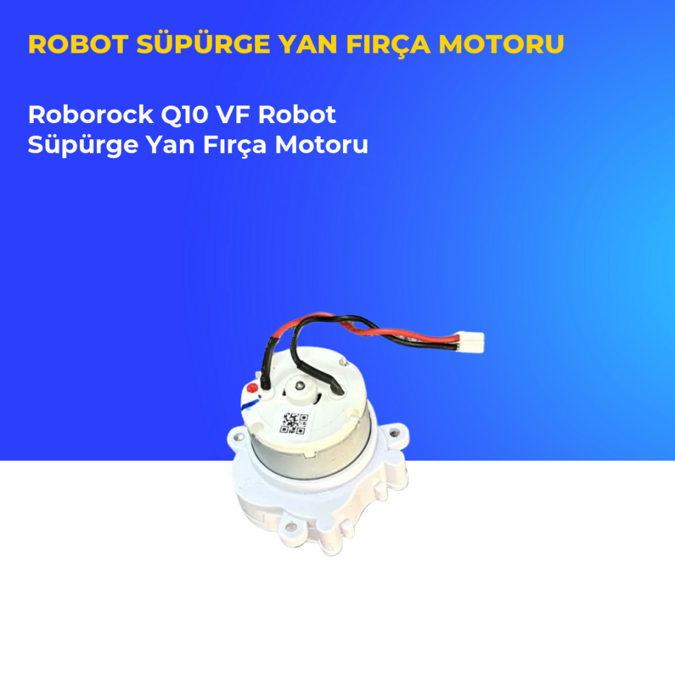 Roborock Q10 VF Robot Süpürge Yan Fırça Motoru