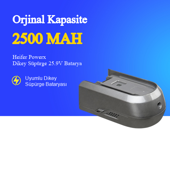 Heifer Powerx Dikey Süpürge 2500 mAh Batarya
