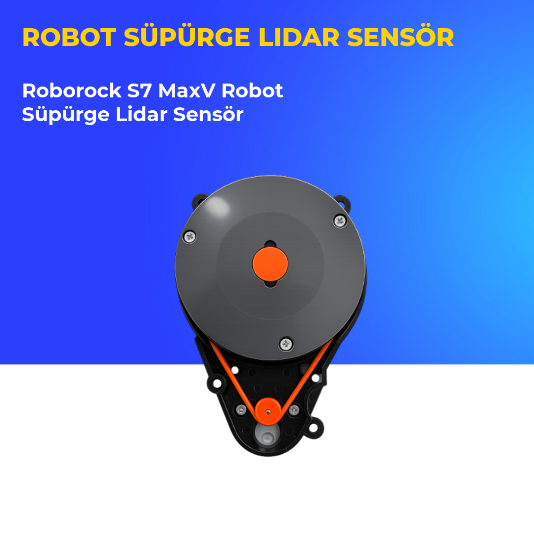 Roborock S7 MaxV Robot Süpürge Lidar Sensör