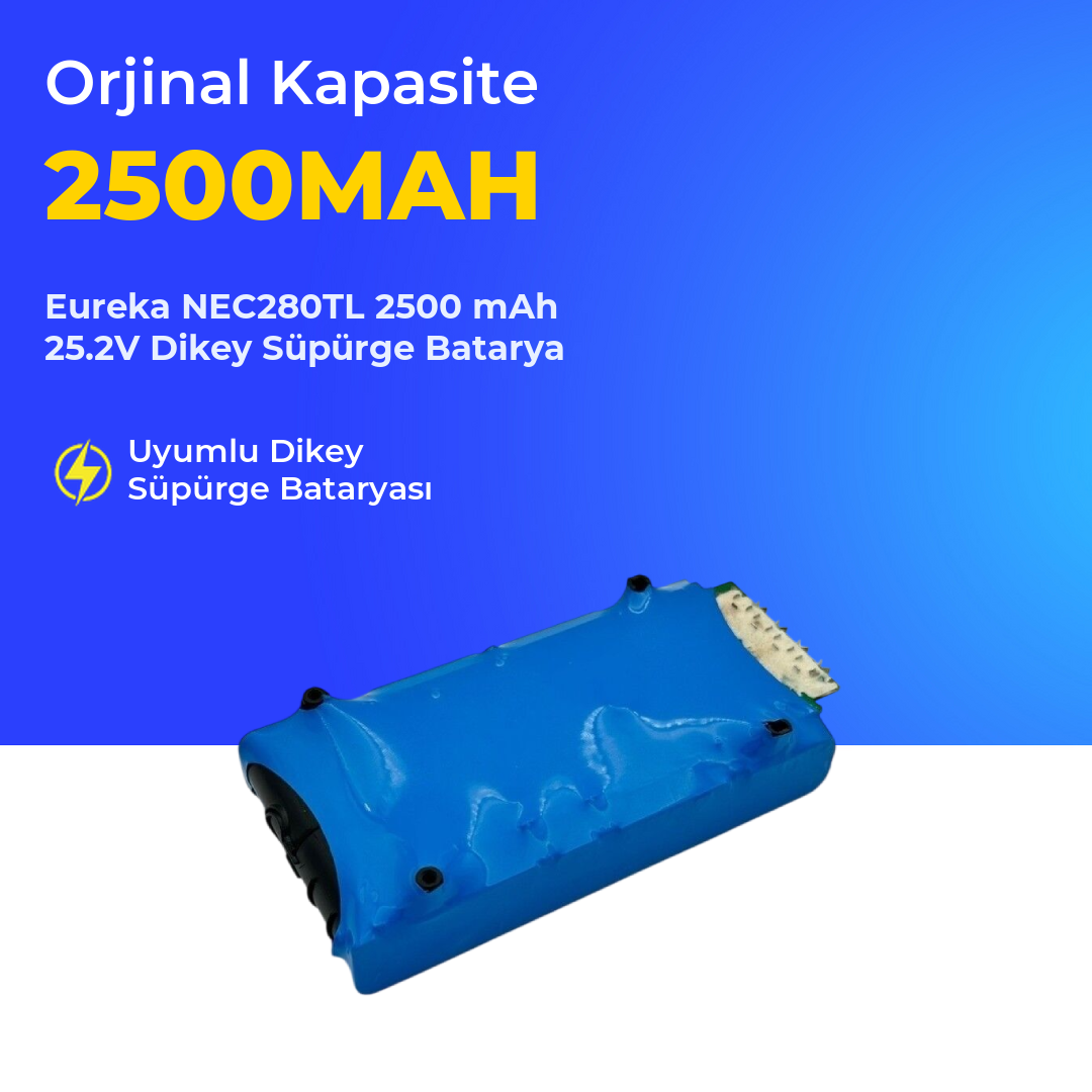 Eureka NEC280TL 2500 mAh 25.2V Dikey Süpürge Batarya