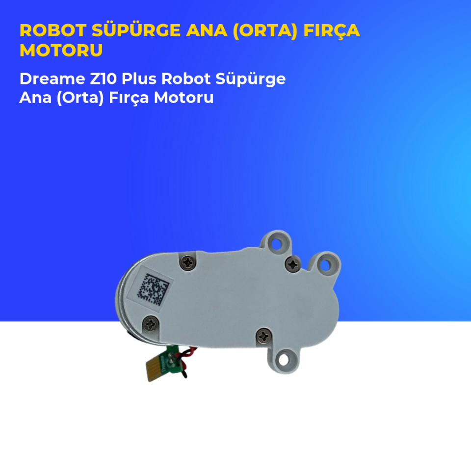 Dreame Z10 Plus Robot Süpürge Ana (Orta) Fırça Motoru