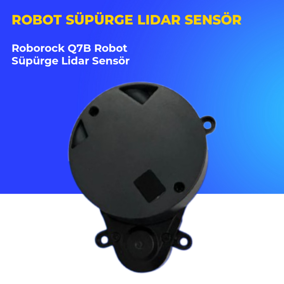 Roborock Q7B Robot Süpürge Lidar Sensör