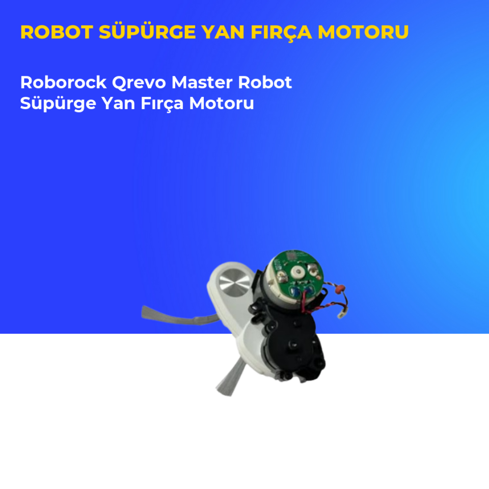 Roborock Qrevo Master Robot Süpürge Yan Fırça Motoru