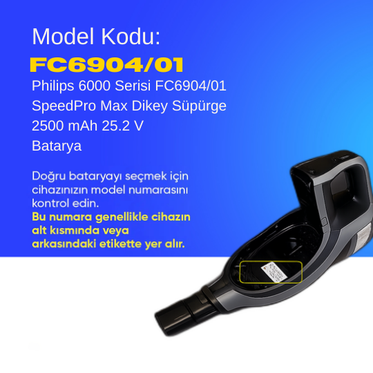 Philips 6000 Serisi FC6904/01 SpeedPro Max Dikey Süpürge 2500 mAh 25.2 V  Batarya – Orjinal Uyumlu Uzun Ömürlü, Yüksek Performans Pil