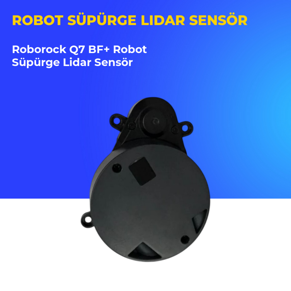 Roborock Q7 BF+ Robot Süpürge Lidar Sensör