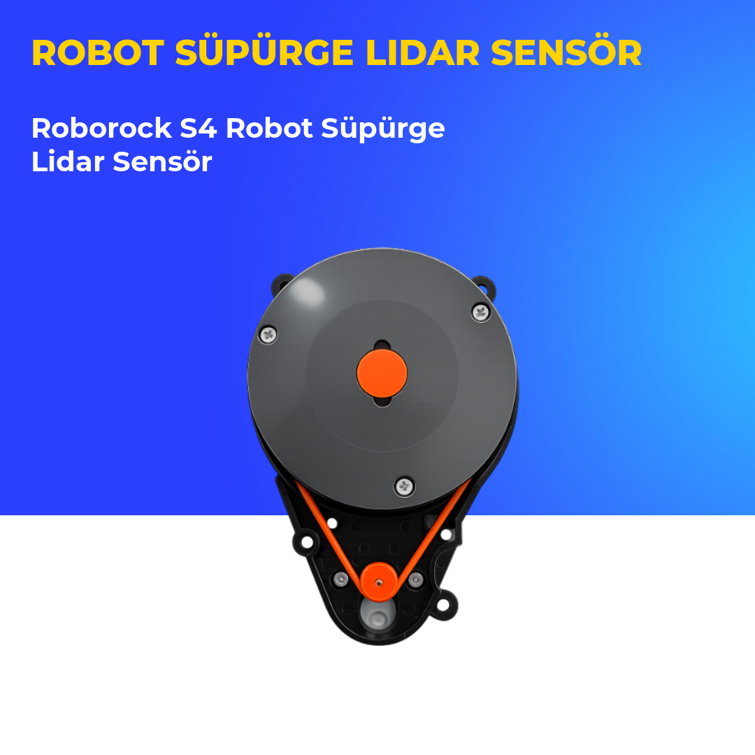 Roborock S4 Robot Süpürge Lidar Sensör