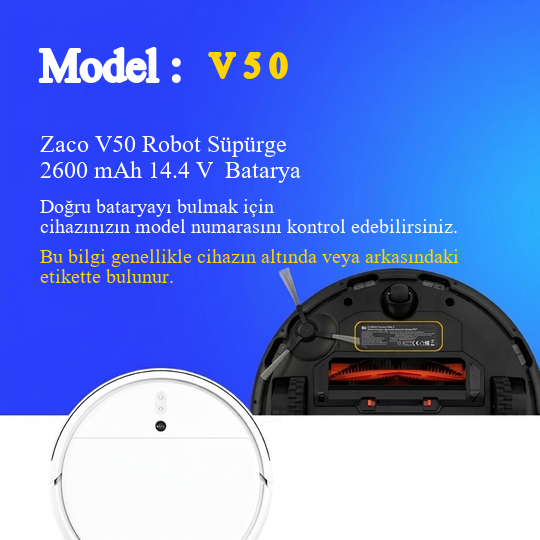 Zaco V50 Robot Süpürge 2600 mAh 14.4 V  Batarya – Orjinal Uyumlu Uzun Ömürlü, Yüksek Performans Pil