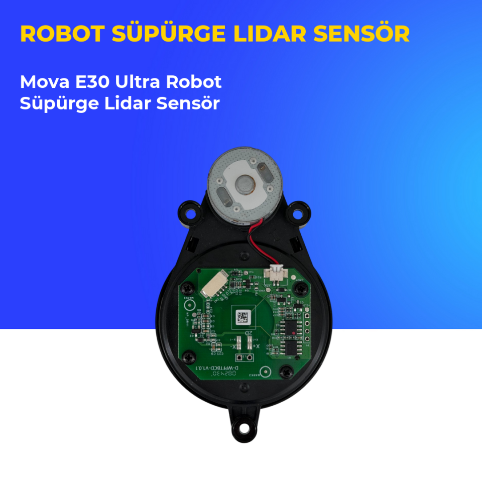 Mova E30 Ultra Robot Süpürge Lidar Sensör