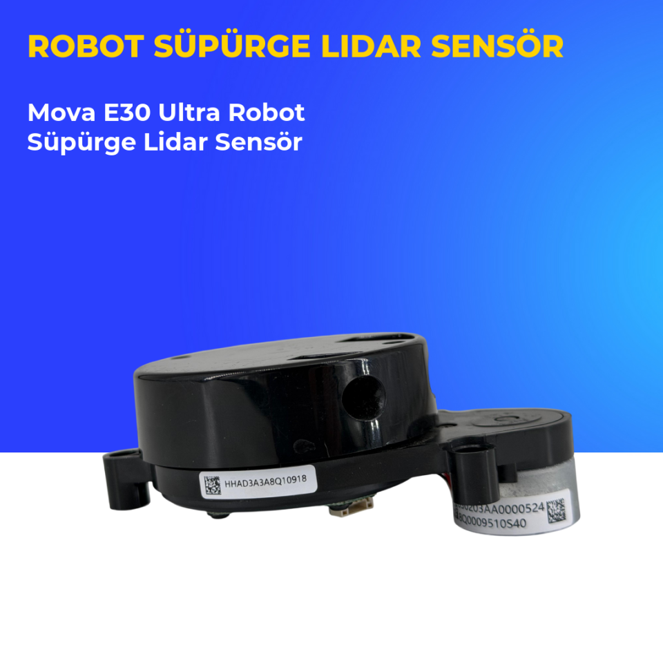 Mova E30 Ultra Robot Süpürge Lidar Sensör